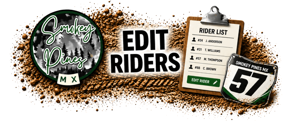 Smokey Pines MX - Edit Riders